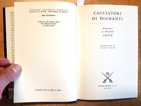 WILBUR SMITH - Cacciatori di Diamanti - Longanesi 1991 RILEGATO avventura (