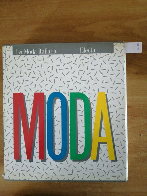 LA MODA ITALIANA - 2 VOLUMI + COFANETTO - ELECTA - 1987 ORIGINI STILISMO (4