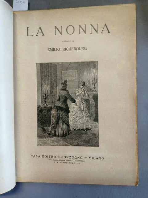 EMILIO RICHEBOURG - LA NONNA 34 ILLUS. 1932 SONZOGNO (2030G)BIBLIOTECA