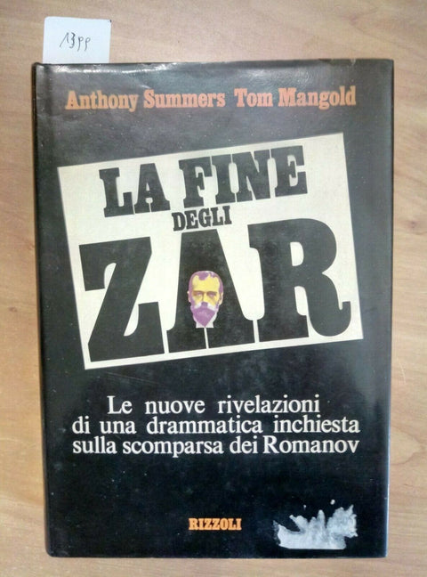 LA FINE DEGLI ZAR 1979 NUOVE RIVELAZIONI SULLA SCOMPARSA DEI ROMANOV RIZZOLI1399