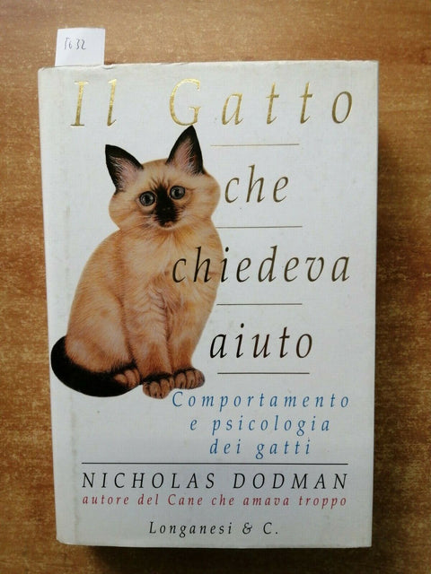 NICHOLAS DODMAN - IL GATTO CHE CHIEDEVA AIUTO - 1998 - SAGGIO LONGANESI - (