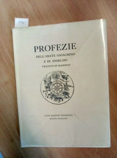 PROFEZIE DELL'ABATE GIOACHINO E ANSELMO VESCOVO DI MARSICO 1980 MAESTRI (1