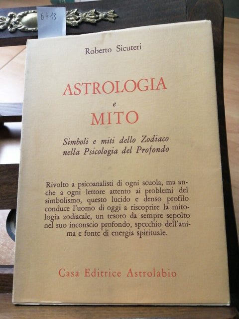 ASTROLOGIA E MITO - ROBERTO SICUTERI - ASTROLABIO 1978 ZODIACO SIMBOLI (671