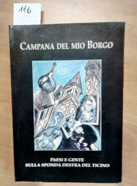 CAMPANA DEL MIO BORGO 1996 PAESI E GENTI SULLA SPONDA DESTRA DEL TICINO (11