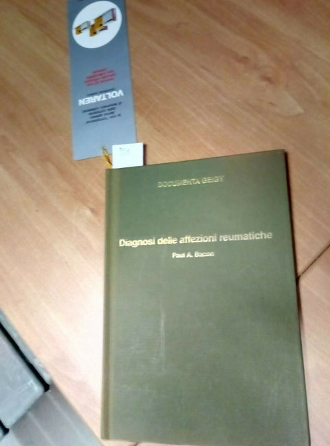 DIAGNOSI DELLE AFFEZIONI REUMATICHE - PAUL A. BACON - DOCUMENTA GEIGY 1979