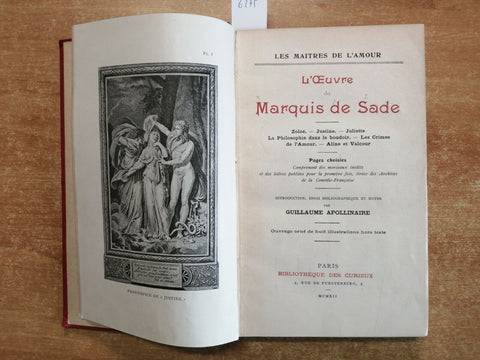 L'oeuvre du Marquis de Sade 1912 Les maitres de l'amour ILLUSTRATO Curieux