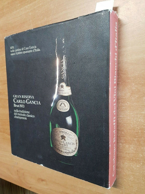 LUIGI VERONELLI - CATALOGO BOLAFFI DEI VINI BIANCHI D'ITALIA SPUMANTI 1979