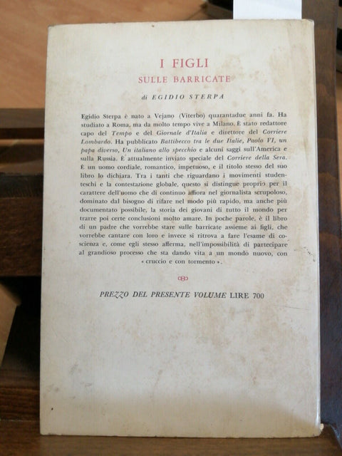 EGIDIO STERPA - I FIGLI SULLE BARRICATE - 1968 LONGANESI 1ED.(2471) S