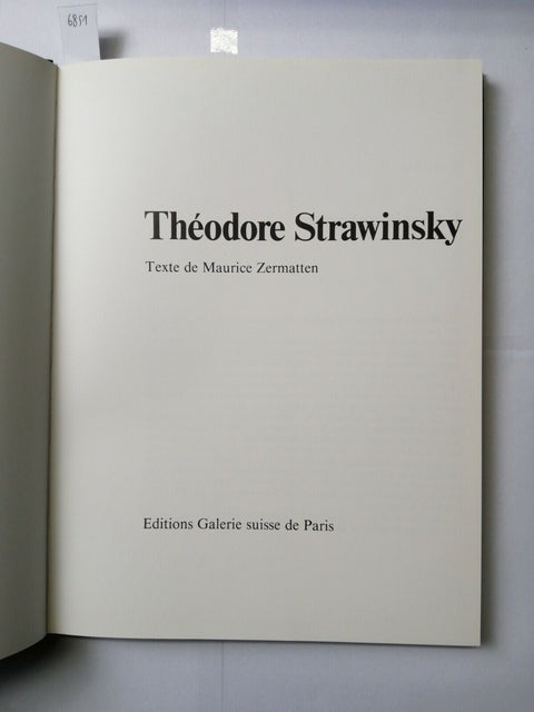 THEODORE STRAWINSKY - Maurice Zermatten 1984 Editions Galerie suisse Paris(